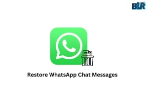Restore WhatsApp Chat Messages
