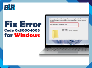 Fix Error Code 0x80004005