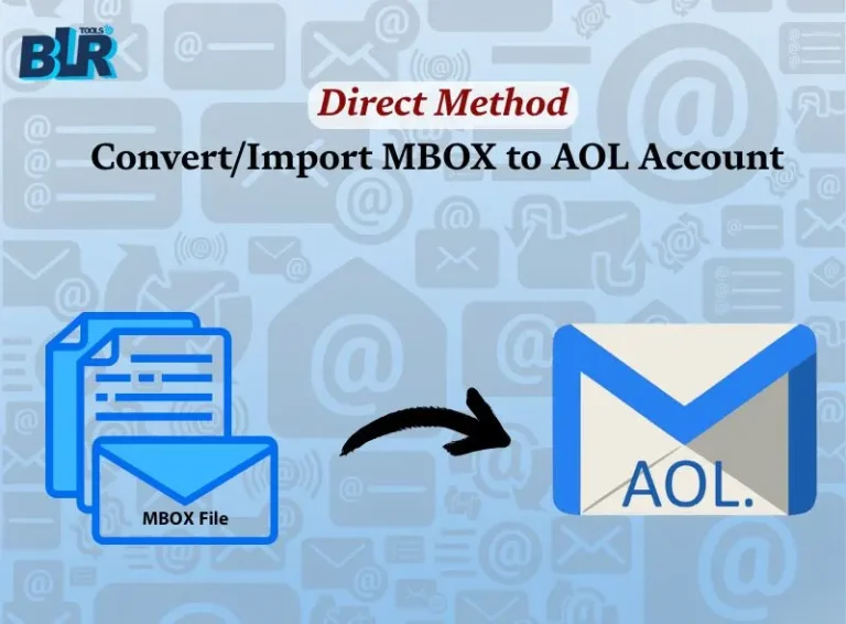 Direct Method to Convert/Import MBOX to AOL Account