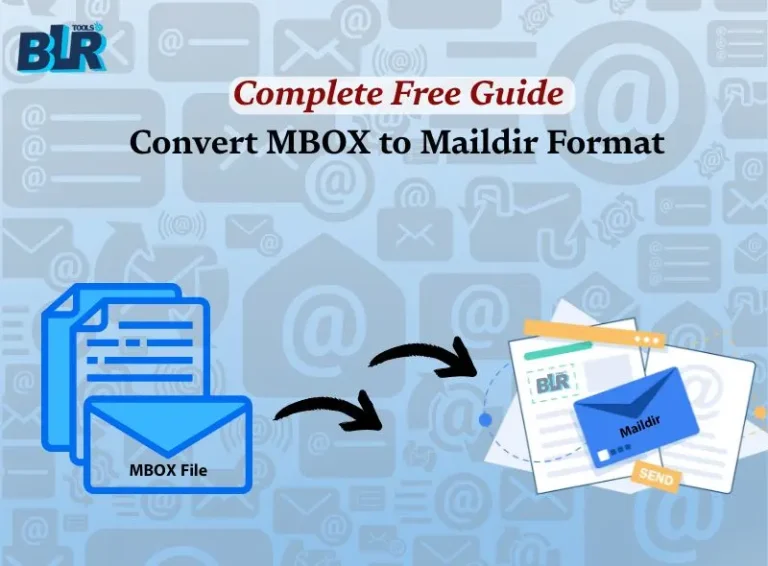 Complete Free Guide to Convert MBOX to Maildir Format