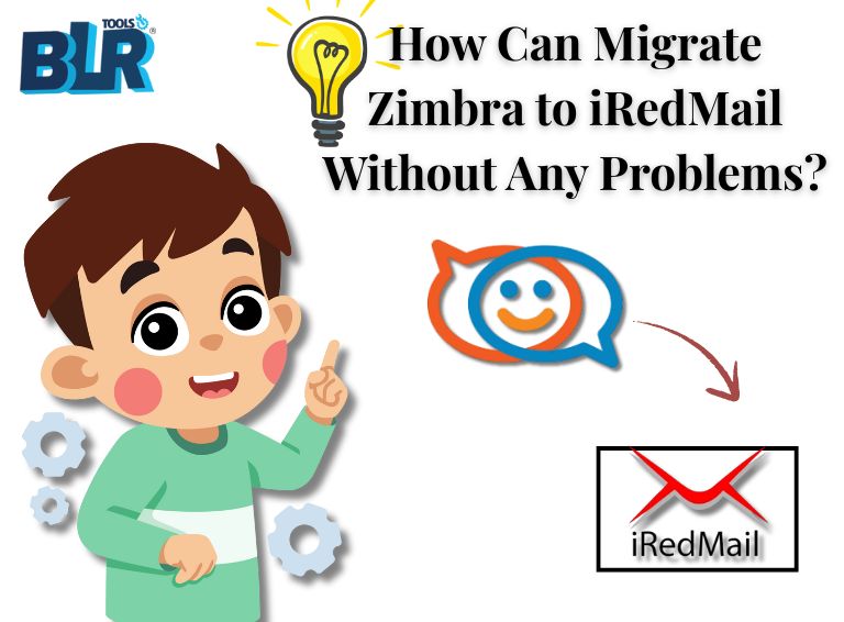 How Can Migrate Zimbra to iRedMail With Attachments?