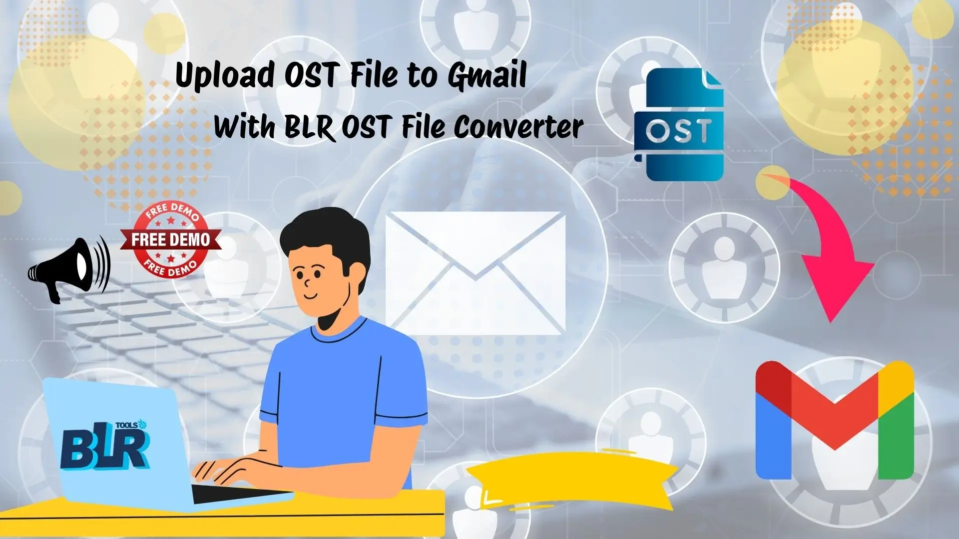 How to Upload OST File to Gmail Account? Top 2 Solutions