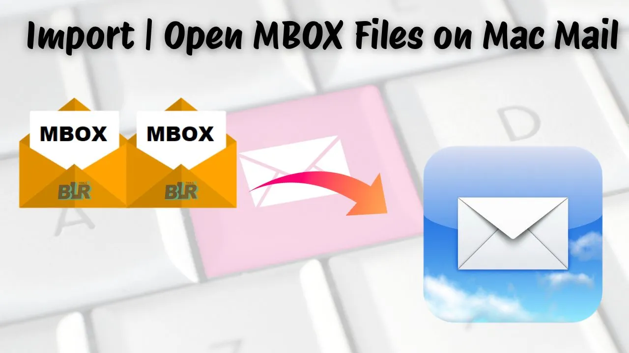 open-mbox-files-on-mac-mail