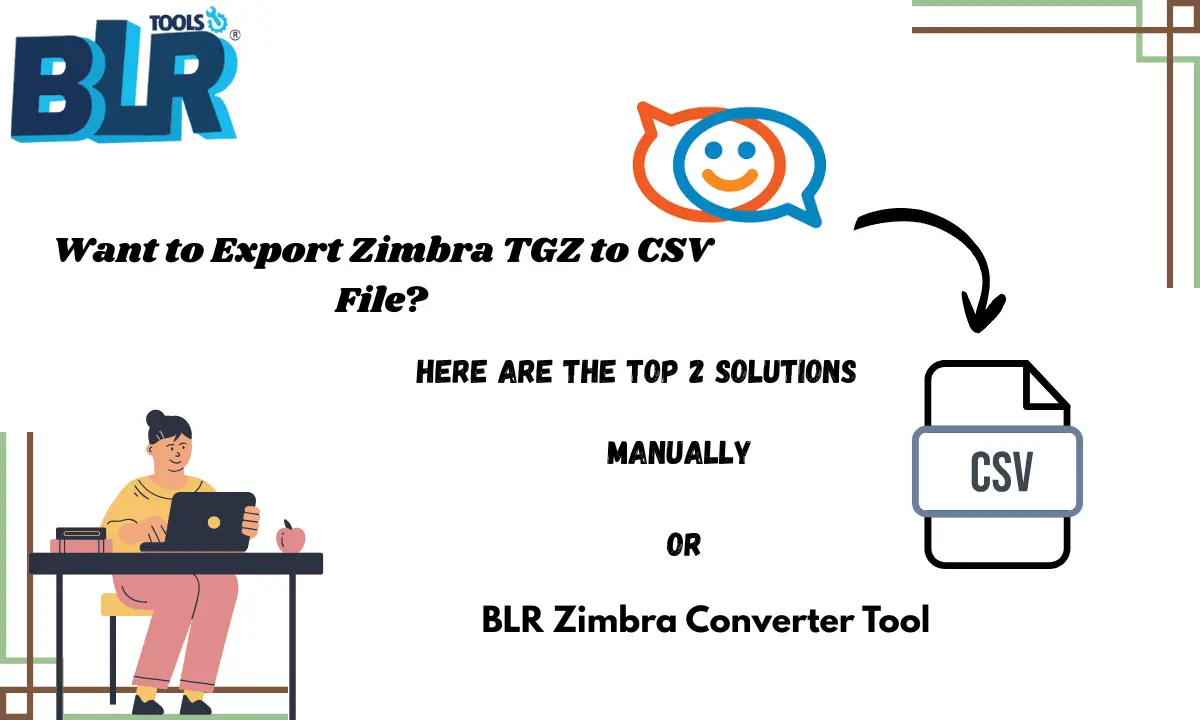 How to Export Zimbra TGZ to CSV File? Complete Guide