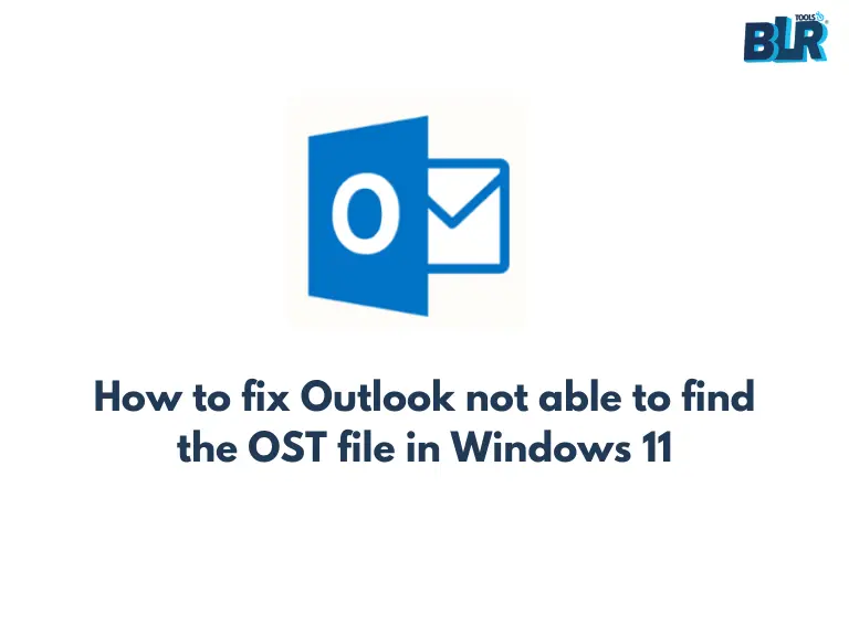 Fix Outlook not able to find the OST file